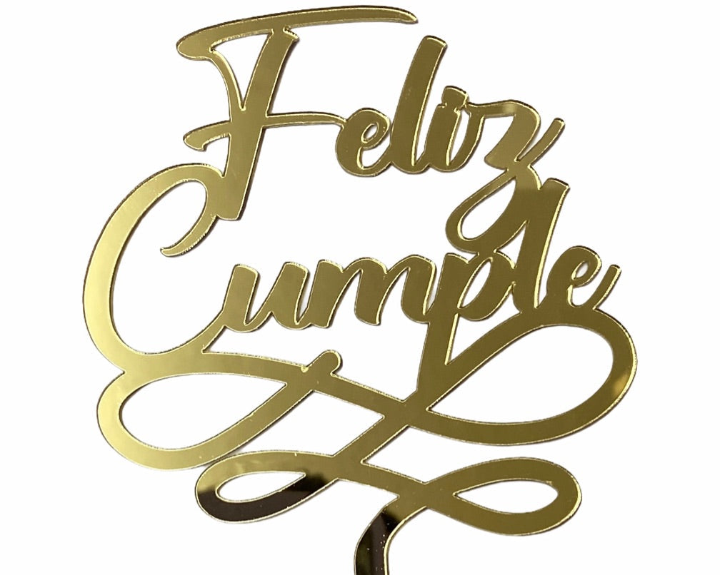 Topper de Acrílico dorado "Feliz Cumple"